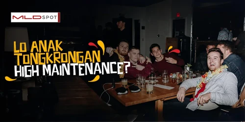 Lo Anak Tongkrongan High Maintenance?